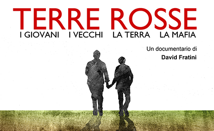 Proiezione "Terre Rosse" di David Fratini e Giuliano Felici