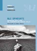 Gli spaesati. reportage dalle zone terremotate del centro Italia