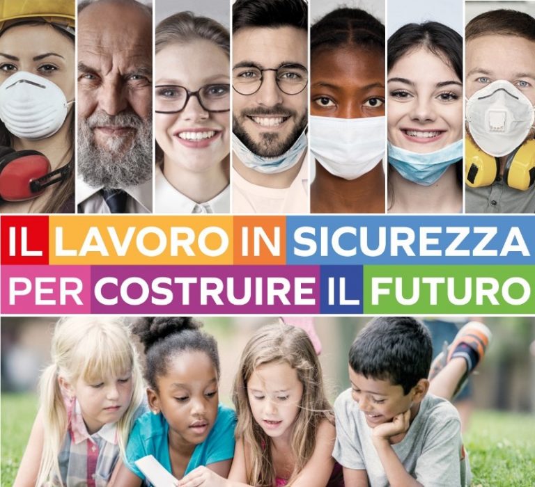 Primo maggio. “Lavoro in Sicurezza: per costruire il Futuro”