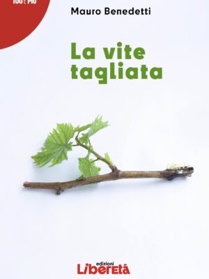 La vite tagliata (Formato Ebook)
