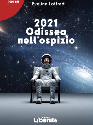 2021 Odissea nell'ospizio