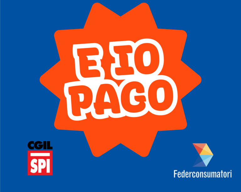 E io pago! Spi Cgil e Federconsumatori insieme contro il carovita. Al via la campagna nazionale