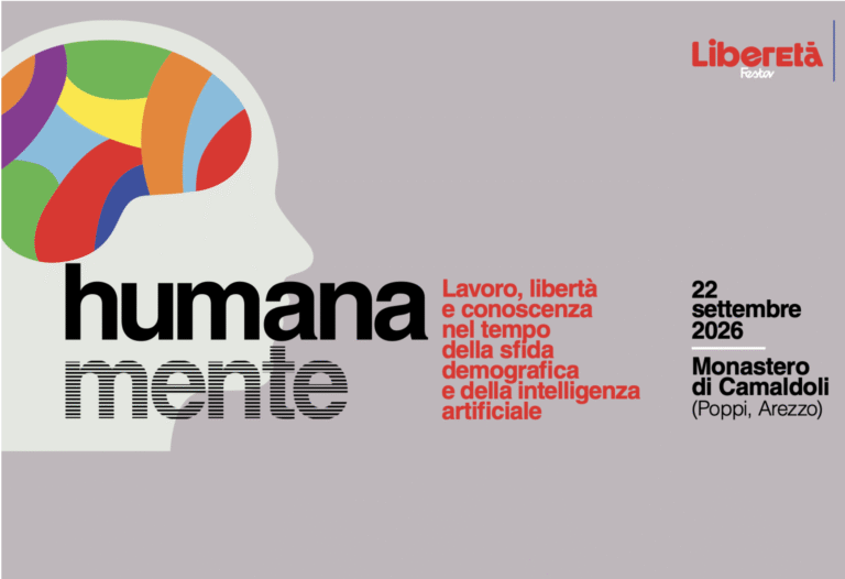 Camaldoli: “Humana Mente”. Lavoro, libertà e conoscenza tra demografia e intelligenza artificiale alla Festa di LiberEtà